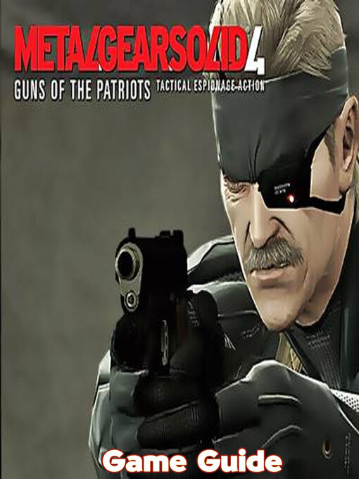 Title details for Metal Gear Solid 4  Guns of the Patriots Guide & Walkthrough by Raymond  M. Thames - Available